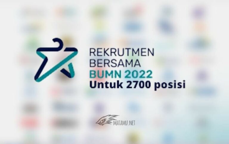 Cara Mendaftar Dan Syarat Pendaftaran Rekrutmen Bersama BUMN 2022 - Matamu