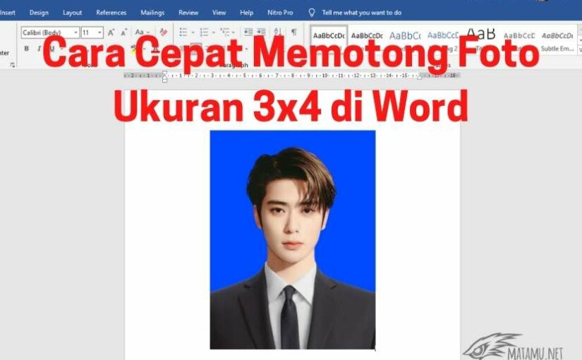 Cara Cepat Memotong (Cropping) Foto Ukuran 3×4 di Microsoft Word